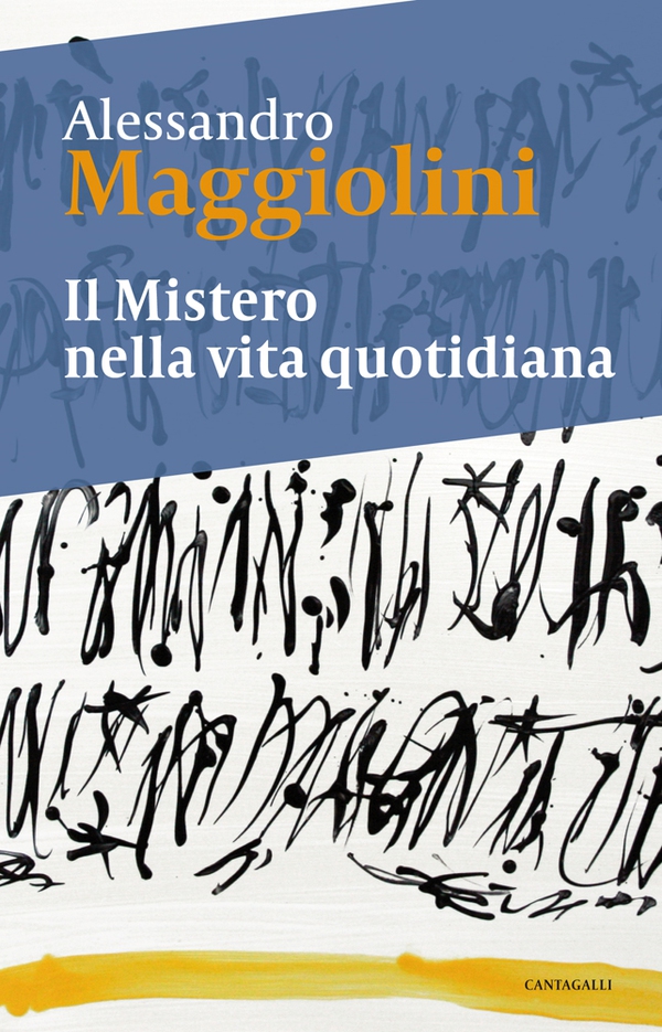 Il mistero della vita quotidiana - Librerie.coop Il mistero della vita quotidiana - Librerie.coop