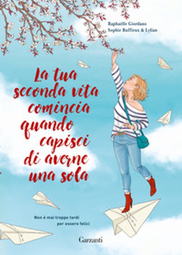 La tua seconda vita comincia quando capisci di averne una sola. Graphic novel - Librerie.coop La tua seconda vita comincia quando capisci di averne una sola. Graphic novel - Librerie.coop