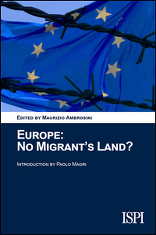 Europe. No migrant's land? - Librerie.coop Europe. No migrant's land? - Librerie.coop