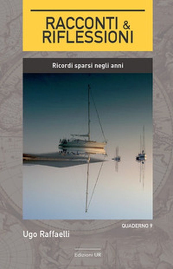Racconti & riflessioni. Ricordi sparsi negli anni - Librerie.coop Racconti & riflessioni. Ricordi sparsi negli anni - Librerie.coop