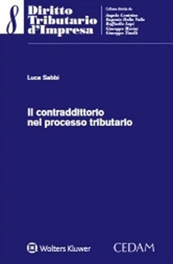 Il contraddittorio nel processo tributario - Librerie.coop Il contraddittorio nel processo tributario - Librerie.coop