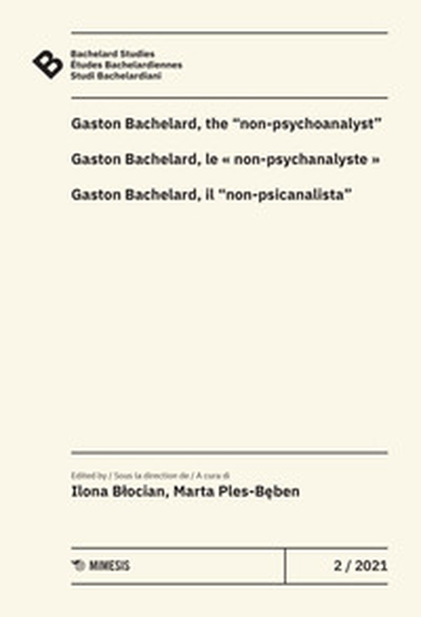 Bachelard Studies-Études Bachelardiennes-Studi Bachelardiani - Vol. 2 - Librerie.coop Bachelard Studies-Études Bachelardiennes-Studi Bachelardiani - Vol. 2 - Librerie.coop