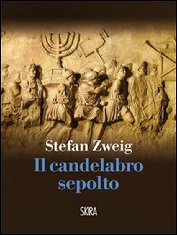 Il candelabro sepolto - Librerie.coop Il candelabro sepolto - Librerie.coop