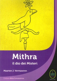 Mithra il Dio dei Misteri - Librerie.coop