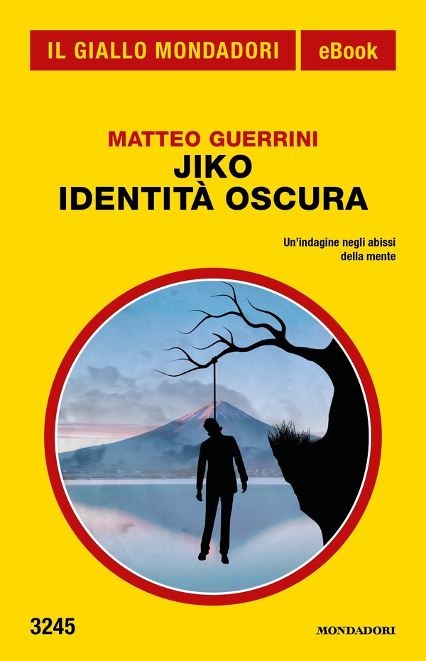 Jiko-Identità oscura (Il Giallo Mondadori) - Librerie.coop Jiko-Identità oscura (Il Giallo Mondadori) - Librerie.coop