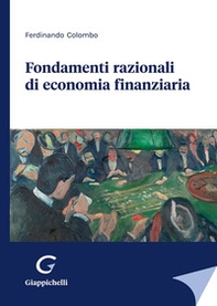 Fondamenti razionali di economia finanziaria - Librerie.coop
