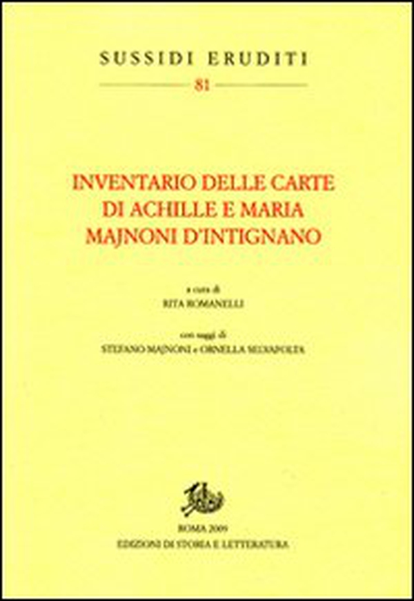 Inventario delle carte di Achille e Maria Majnoni d'Intignano - Librerie.coop Inventario delle carte di Achille e Maria Majnoni d'Intignano - Librerie.coop