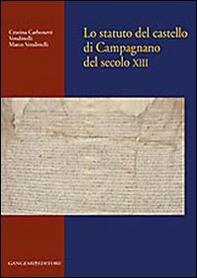 Lo statuto del castello di Campagnano del secolo XIII - Librerie.coop