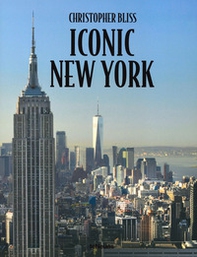 Iconic New York. Ediz. ampliata - Librerie.coop