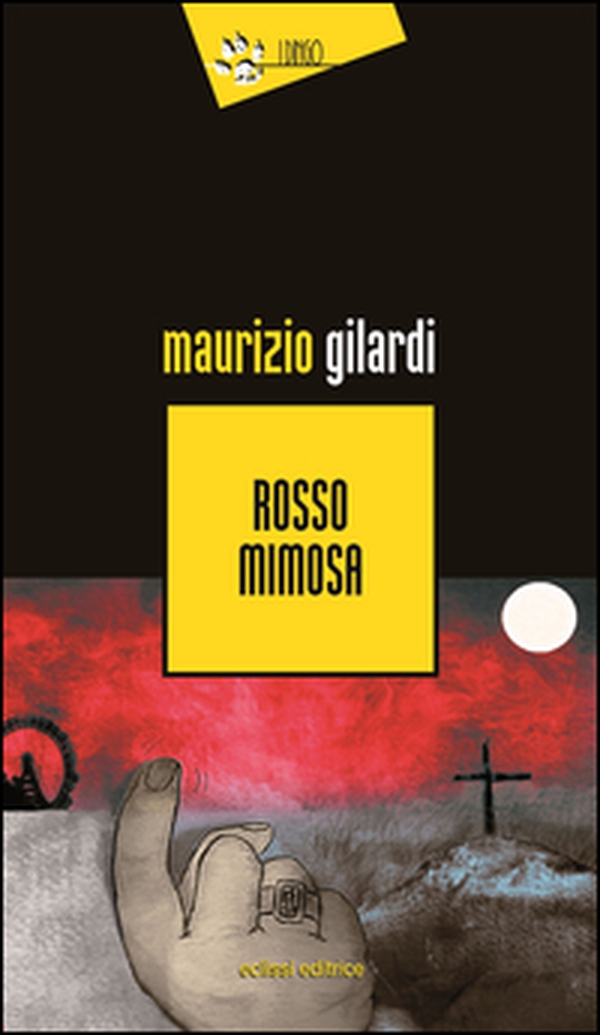 Rosso mimosa - Librerie.coop Rosso mimosa - Librerie.coop
