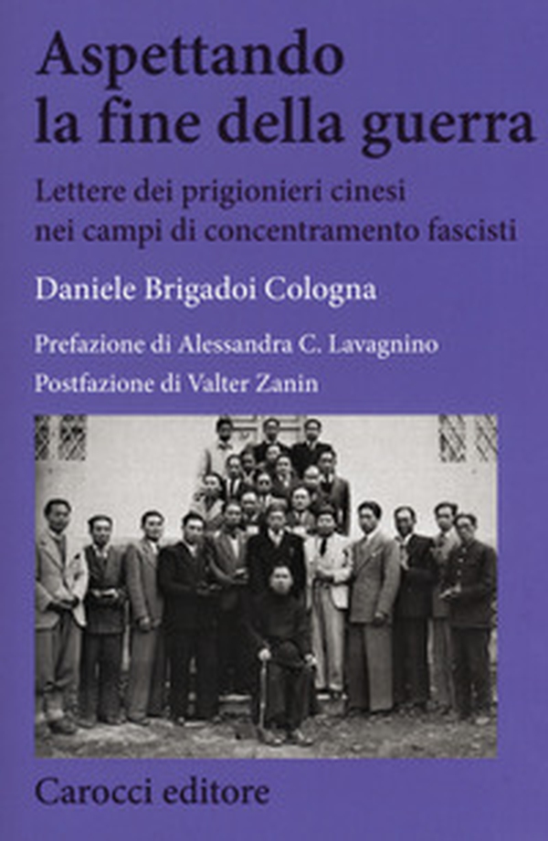 Aspettando la fine della guerra. Lettere dei prigionieri cinesi nei campi di concentramento fascisti - Librerie.coop Aspettando la fine della guerra. Lettere dei prigionieri cinesi nei campi di concentramento fascisti - Librerie.coop