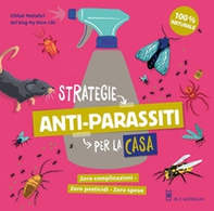 Strategie anti-parassiti per la casa - Librerie.coop