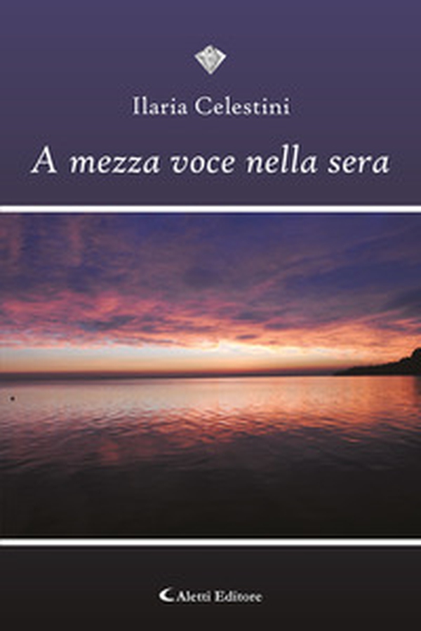 A mezza voce nella sera - Librerie.coop A mezza voce nella sera - Librerie.coop