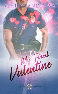 My fired Valentine - Librerie.coop