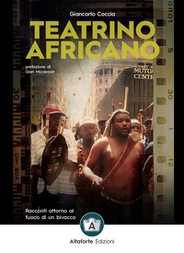 Teatrino africano. Racconti attorno al fuoco di un bivacco - Librerie.coop Teatrino africano. Racconti attorno al fuoco di un bivacco - Librerie.coop