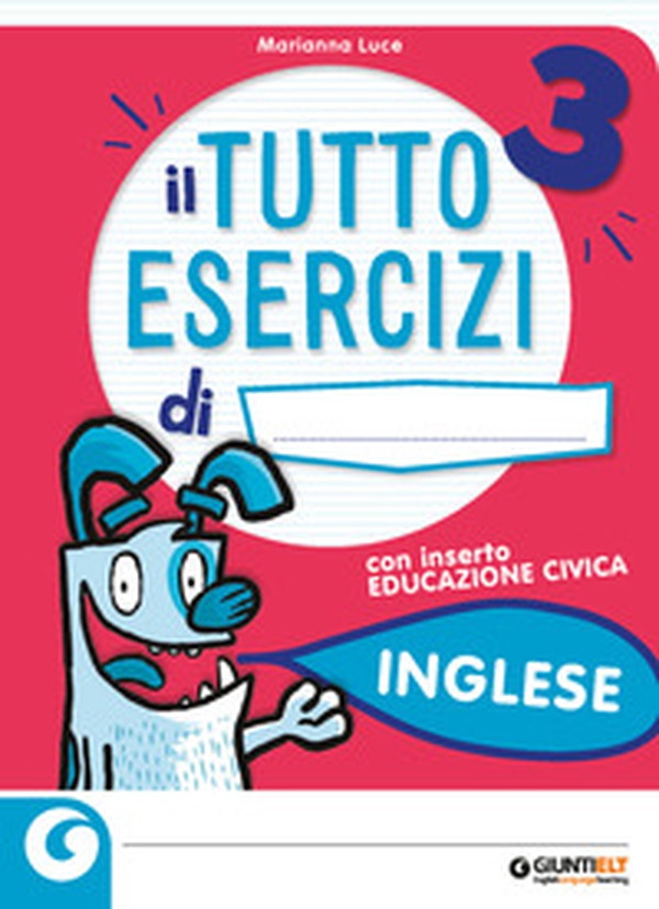 Il tutto esercizi. Inglese. Per la Scuola elementare - Librerie.coop Il tutto esercizi. Inglese. Per la Scuola elementare - Librerie.coop