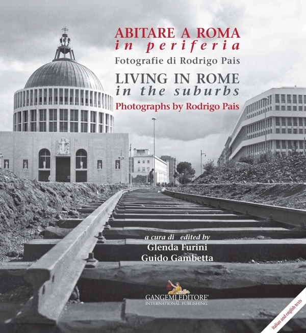 Abitare a Roma in periferia / Living in Rome in the suburbs - Librerie.coop Abitare a Roma in periferia / Living in Rome in the suburbs - Librerie.coop
