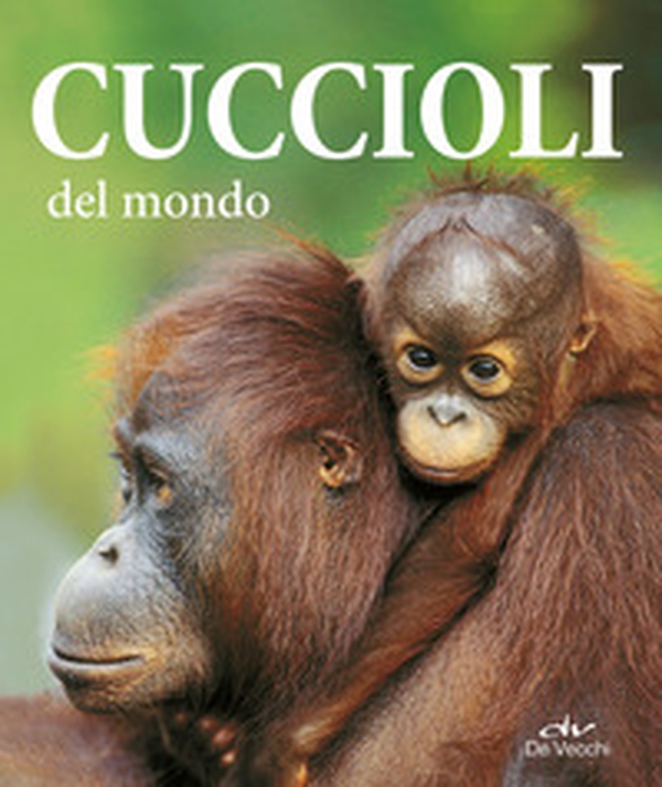 Cuccioli del mondo - Librerie.coop Cuccioli del mondo - Librerie.coop