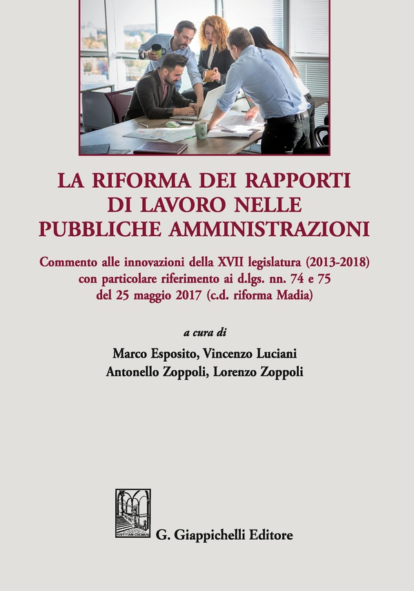 La riforma dei rapporti di lavoro nelle pubbliche amministrazioni - Librerie.coop La riforma dei rapporti di lavoro nelle pubbliche amministrazioni - Librerie.coop