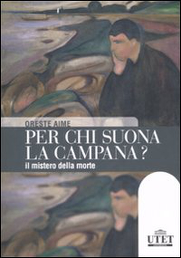 Per chi suona la campana? Il mistero della morte - Librerie.coop Per chi suona la campana? Il mistero della morte - Librerie.coop