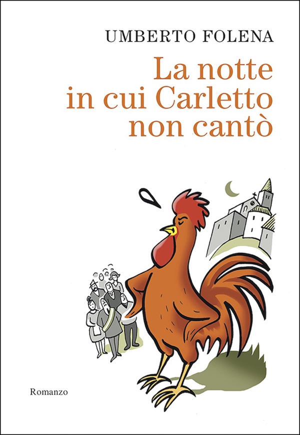 La notte in cui Carletto non cantò - Librerie.coop La notte in cui Carletto non cantò - Librerie.coop