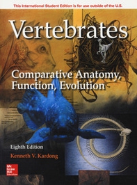 Vertebrates: comparative anatomy function evolution - Librerie.coop