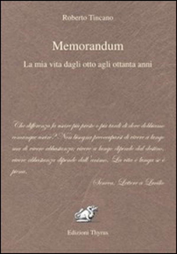 Memorandum. La mia vita dagli otto agli ottanta anni - Librerie.coop Memorandum. La mia vita dagli otto agli ottanta anni - Librerie.coop