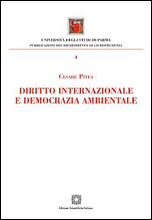 Diritto internazionale e democrazia ambientale - Librerie.coop Diritto internazionale e democrazia ambientale - Librerie.coop