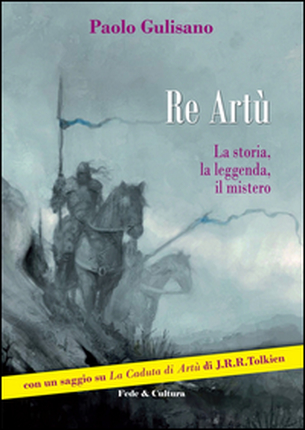 Re Artù. La storia, la leggenda, il mistero - Librerie.coop Re Artù. La storia, la leggenda, il mistero - Librerie.coop