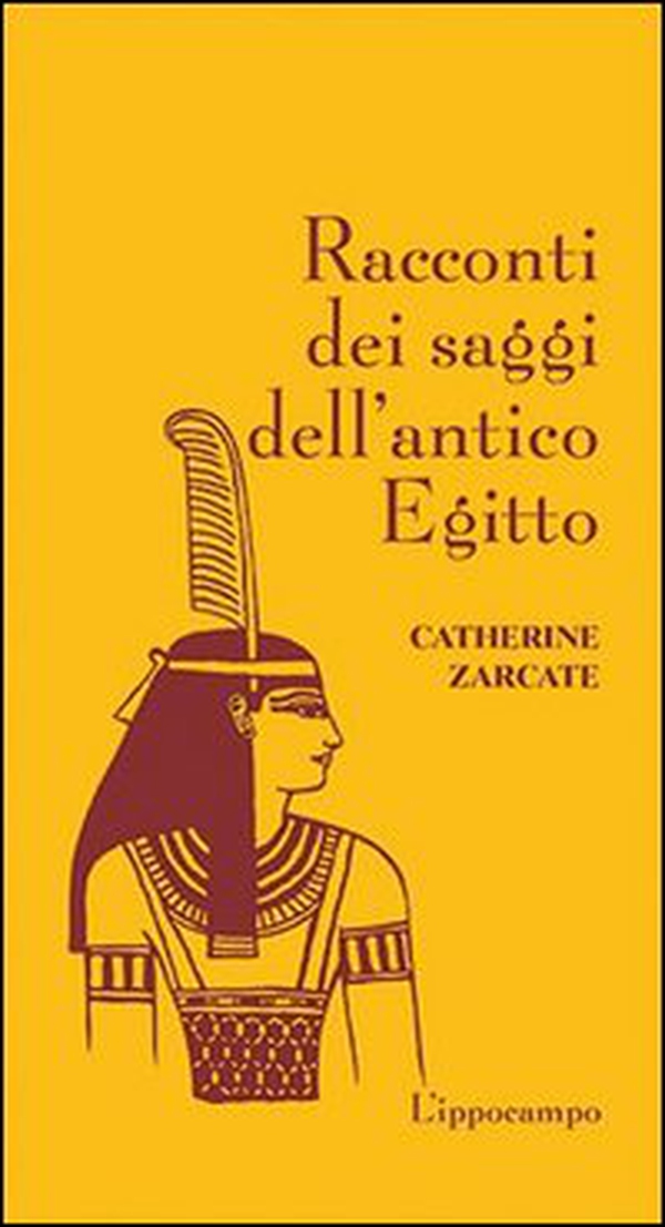 Racconti dei saggi dell'antico Egitto - Librerie.coop Racconti dei saggi dell'antico Egitto - Librerie.coop