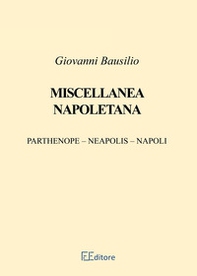Miscellanea napoletana - Librerie.coop