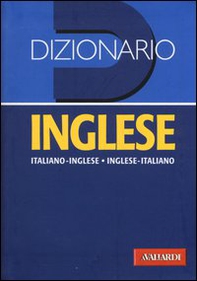 Dizionario inglese. Italiano-inglese, inglese-italiano - Librerie.coop