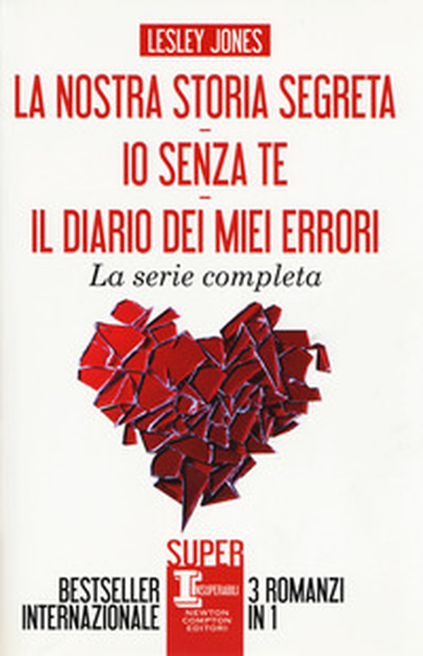 La nostra storia segreta-io senza te-diario miei errori - Librerie.coop La nostra storia segreta-io senza te-diario miei errori - Librerie.coop