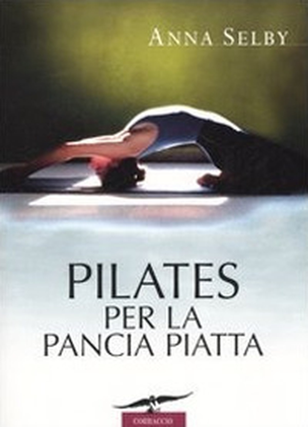 Pilates per la pancia piatta - Librerie.coop Pilates per la pancia piatta - Librerie.coop