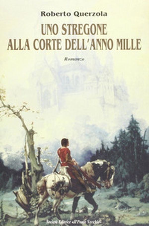 Uno stregone alla corte dell'anno Mille - Librerie.coop Uno stregone alla corte dell'anno Mille - Librerie.coop