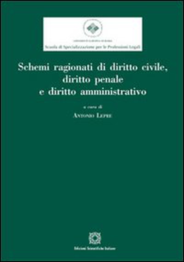 Schemi ragionati di diritto civile, diritto penale e diritto amministrativo - Librerie.coop Schemi ragionati di diritto civile, diritto penale e diritto amministrativo - Librerie.coop