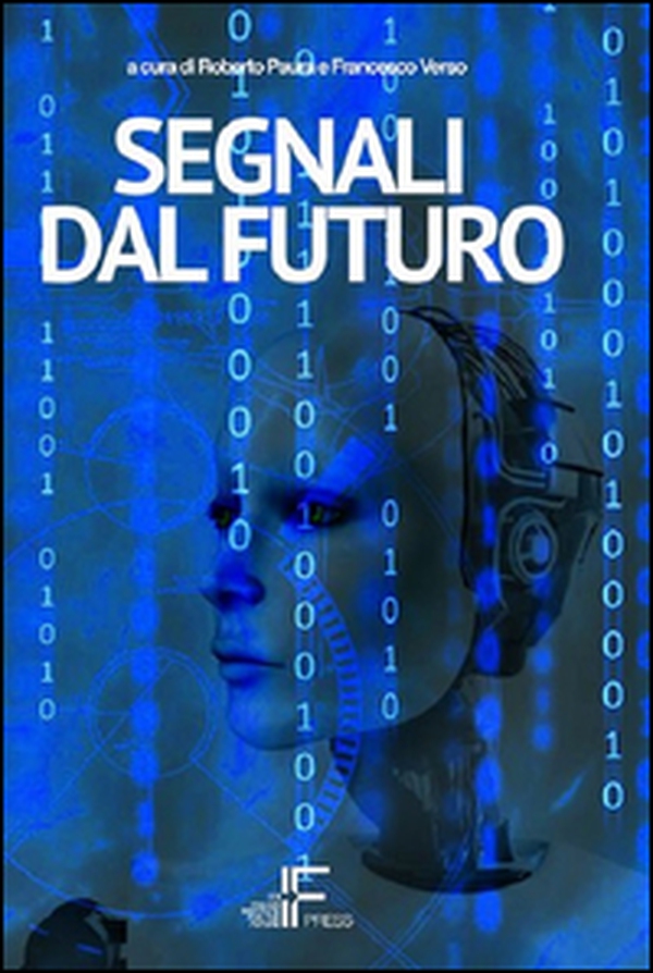 Segnali dal futuro - Librerie.coop Segnali dal futuro - Librerie.coop