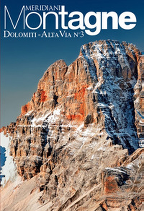 Dolomiti. Alta via n°3 - Librerie.coop Dolomiti. Alta via n°3 - Librerie.coop