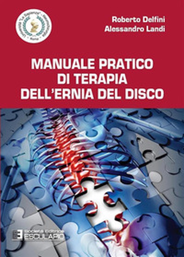 Manuale pratico di terapia dell'ernia del disco - Librerie.coop Manuale pratico di terapia dell'ernia del disco - Librerie.coop