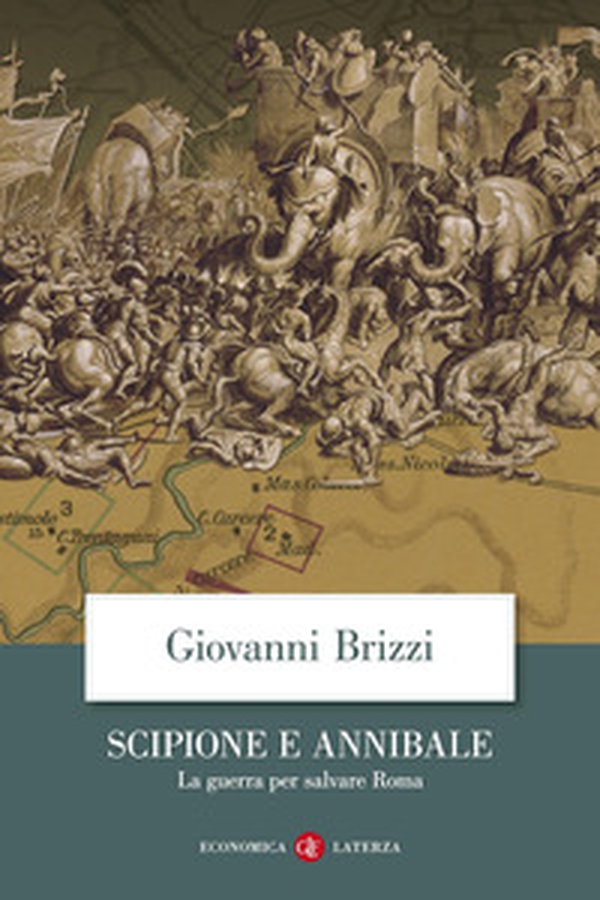 Scipione e Annibale. La guerra per salvare Roma - Librerie.coop Scipione e Annibale. La guerra per salvare Roma - Librerie.coop