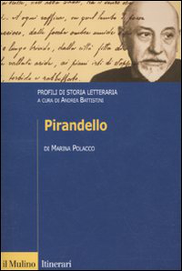 Pirandello. Profili di storia letteraria - Librerie.coop Pirandello. Profili di storia letteraria - Librerie.coop