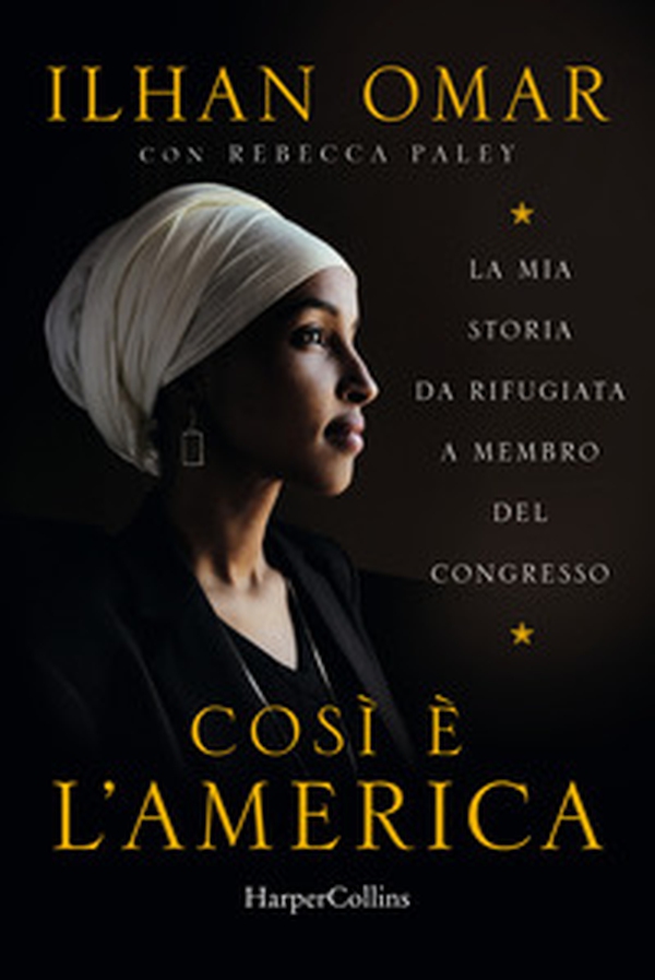Cosi è l'America. La mia storia da rifugiata a membro del Congresso - Librerie.coop Cosi è l'America. La mia storia da rifugiata a membro del Congresso - Librerie.coop