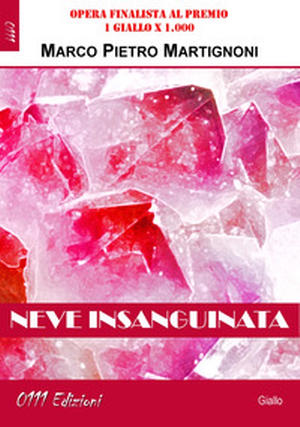 Neve insanguinata - Librerie.coop Neve insanguinata - Librerie.coop