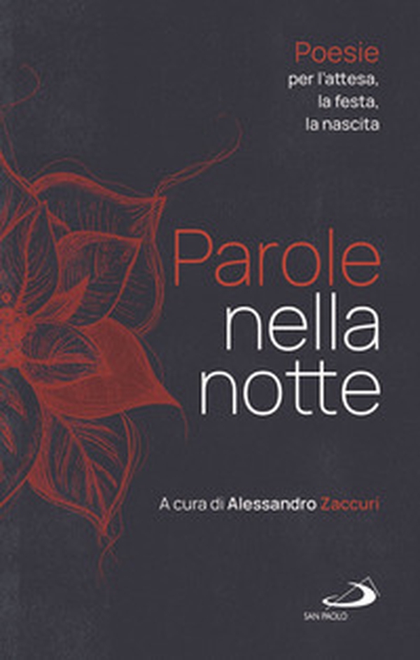 Parole nella notte. Poesie per l'attesa, la festa, la nascita - Librerie.coop Parole nella notte. Poesie per l'attesa, la festa, la nascita - Librerie.coop