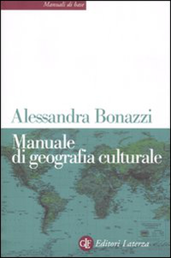Manuale di geografia culturale - Librerie.coop Manuale di geografia culturale - Librerie.coop