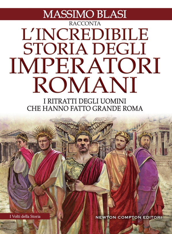L'incredibile storia degli imperatori romani - Librerie.coop L'incredibile storia degli imperatori romani - Librerie.coop