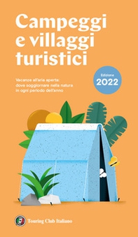 Campeggi e villaggi turistici 2022 - Librerie.coop