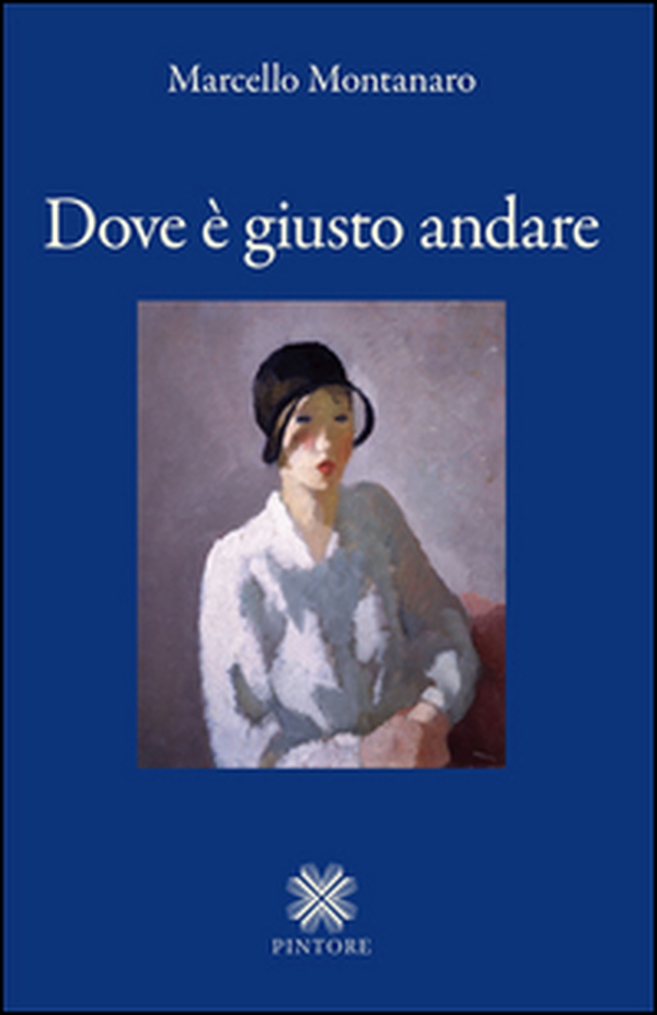 Dove è giusto andare - Librerie.coop Dove è giusto andare - Librerie.coop
