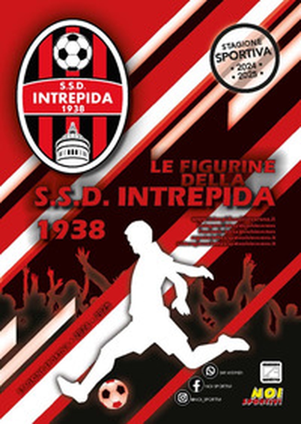 S.S.D. Intrepida 1938. Album con figurine stampate direttamente sulle pagine - Librerie.coop S.S.D. Intrepida 1938. Album con figurine stampate direttamente sulle pagine - Librerie.coop