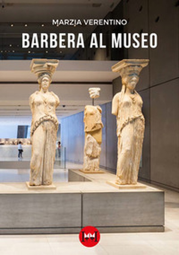 Barbera al museo - Librerie.coop Barbera al museo - Librerie.coop